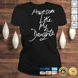 ClassicLadies Like My Daughter Vintage Fathers Day TShirt