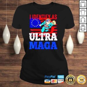 ClassicLadies Maga king Trump I identify as Ultra Maga shirt