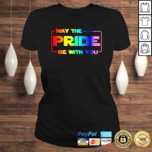 ClassicLadies May the pride be with you Star Wars shirt