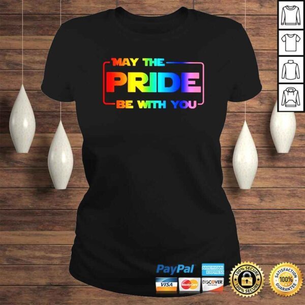 May the pride be with you Star Wars shirt - Image 3