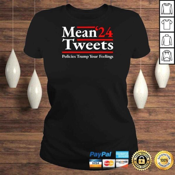 Mean Tweets 2024 Pro Donald Trump ’24 Anti Biden Shirt - Image 3