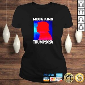 ClassicLadies Mega King USA Flag Proud Ultra Maga Trump 2024 Anti Biden TShirt