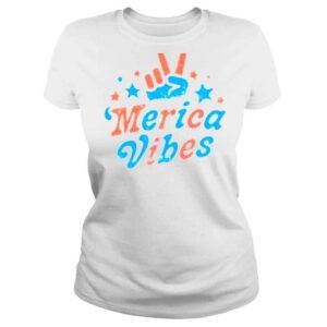 ClassicLadies Merica Vibes shirt