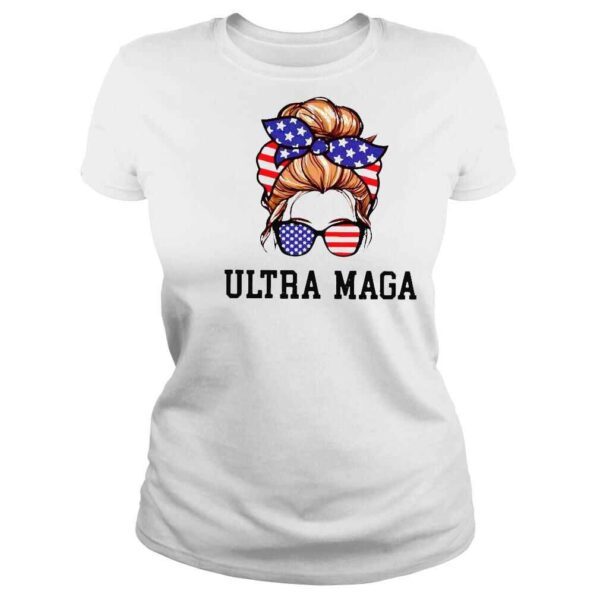 Messy Bun Ultra Maga King MAGA 2024 TShirt - Image 3