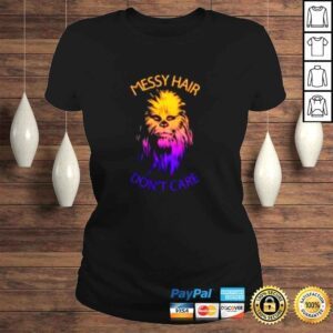 ClassicLadies Messy hair dont care shirt