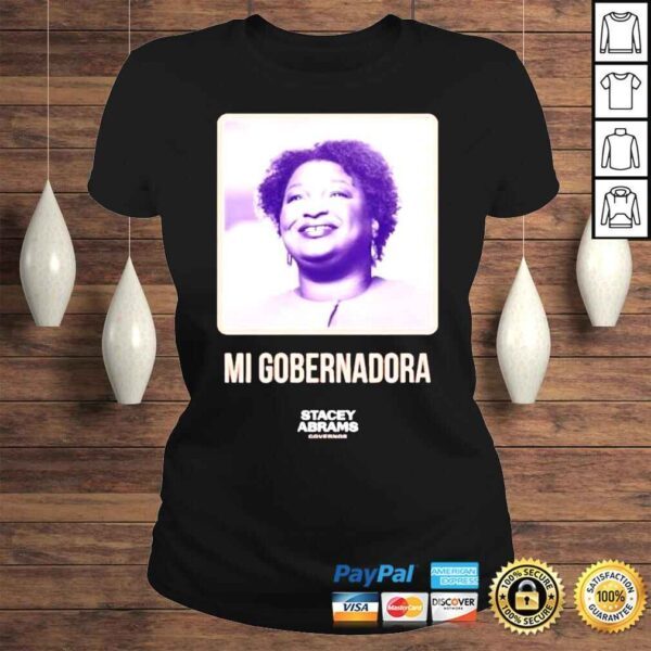 Mi Gobernadora Stacey Abrams Shirt - Image 3