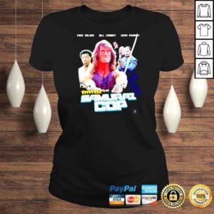 ClassicLadies Mike Nelson Bill Corbett Ken Murphy Samurai Cop shirt