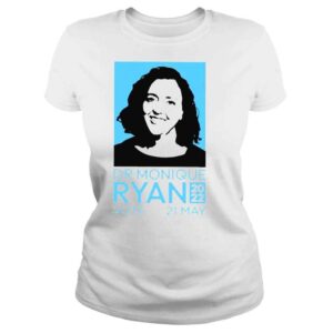 ClassicLadies Monique ryan merch dr monique ryan 2022 vote 21 may collectors item Tshirt