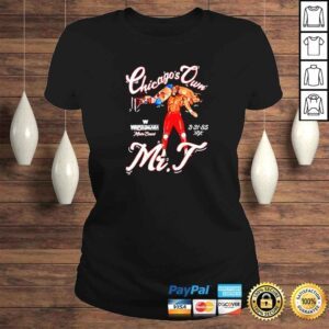 ClassicLadies Mr T Chicagos Own Marquee shirt