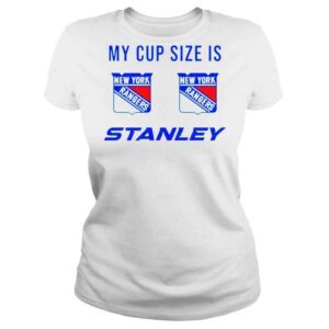 ClassicLadies My Cup Size Is New York Rangers Stanley TShirt