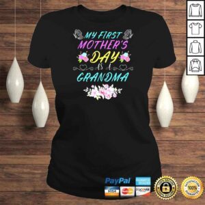 ClassicLadies My First Mothers Day As A Grandma Mothers Day 2022 Shirt