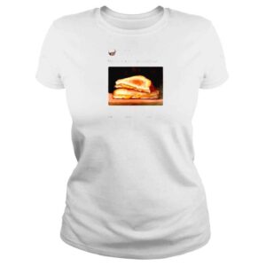 ClassicLadies My Oil Painting Of A Grilled Cheese Shirt