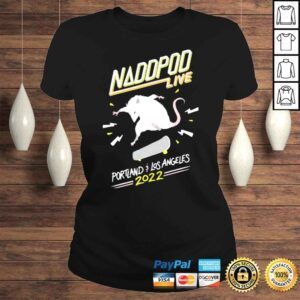 ClassicLadies Naddpod Live 2022 Sick As Hell Shirt