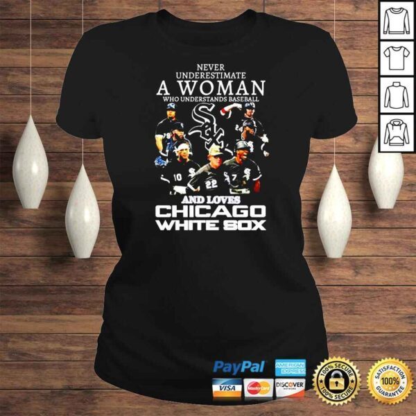 Never underestimate a woman who understands baseball and loves Chicago White Rox shirt - Image 3