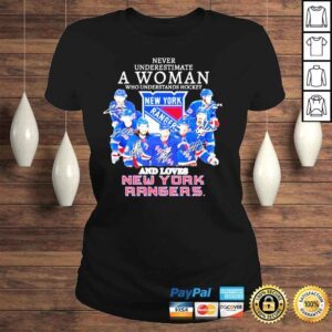 ClassicLadies Never underestimate a woman who understands hockey and lobes new york rangers shirt