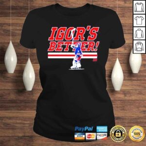 ClassicLadies New York Rangers Igor Shesterkin Igors Better Shirt