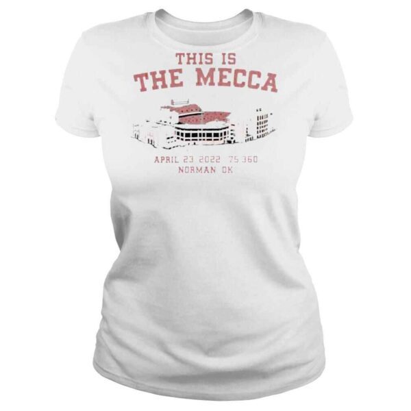 Nic This Is The Mecca April 23 2022 75360 Norman Ok T Shirt - Image 3