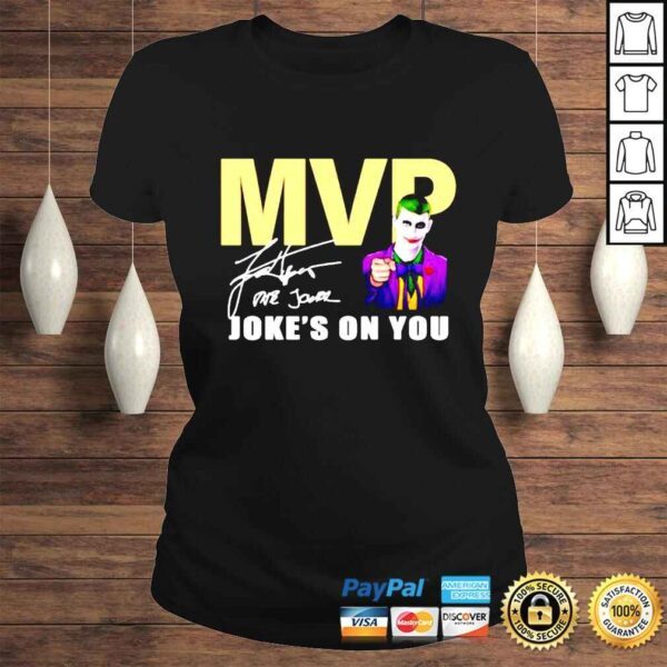 Nikola Jokic Mvp Jokes On You Basketbal signature shirt - Image 3