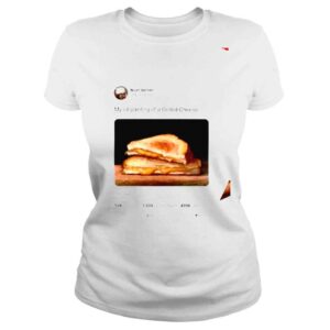 ClassicLadies Noahverrier My Oil Painting Of A Grilled Cheese shirt