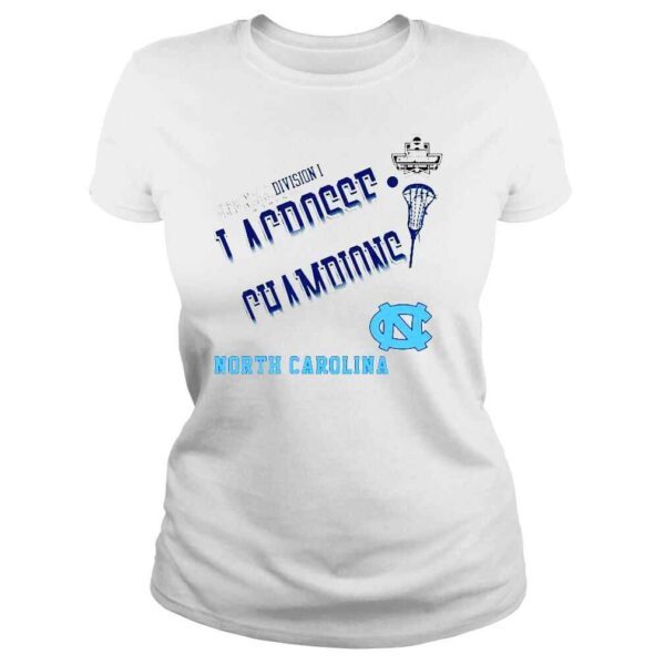 North Carolina Tar Heels 2022 NCAA DI Womens Lacrosse Champions Shirt - Image 3