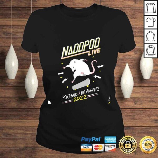 Not Another D&D Podcast Naddpod Live Portland Los Angeles 2022 shirt - Image 3