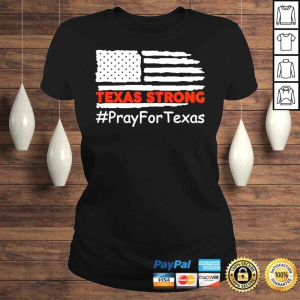 Offical Texas Strong Pray For Texas Uvalde Strong Shirt - Image 3