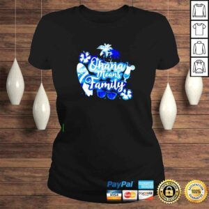 ClassicLadies Ohana Means Family shirt