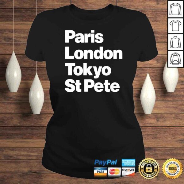 Paris London Tokyo St Pete TShirt - Image 3