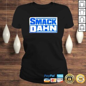 ClassicLadies Pat Mcafee Smack Dahn shirt