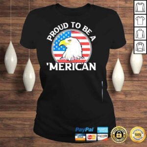 ClassicLadies Patriotic independence day 4th july proud be a merican eagle shirt