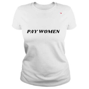 ClassicLadies Pay Women Shirt