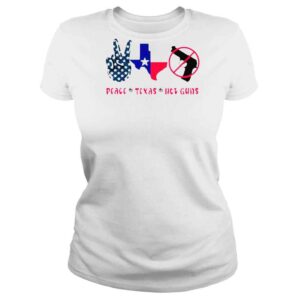 ClassicLadies Peace Texas Not Guns Pray For Uvalde Shirt