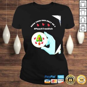 ClassicLadies Peach Tree DishGrow Your Own MeatTrending TweetPetri Dish art shirt