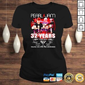 ClassicLadies Pearl Jam 32 years 1990 2022 thank you for the memories shirt