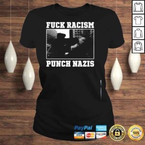 ClassicLadies Pedro L Gonzalez Fuck Racism Punch Nazis Tee Shirt