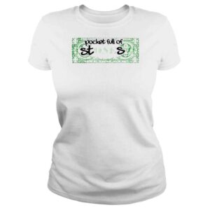 ClassicLadies Pimp C Full Of Ones Pocket Full Of Stones shirt