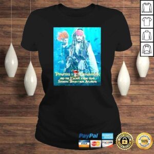 ClassicLadies Pirates Of The Caribbean and The Escape From That Sadistic Bitch From Atlantis shirt