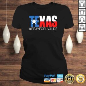 ClassicLadies Pray For Uvalde Texas Shirt