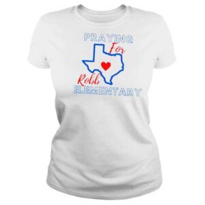 ClassicLadies Praying for robb elementary uvalde shirt