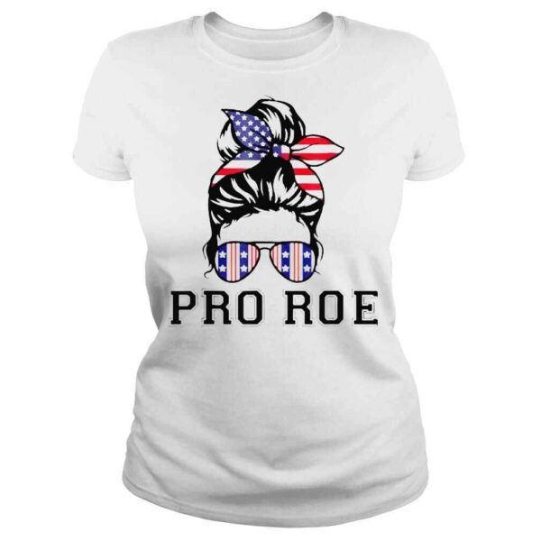 Pro 1973 roe cute messy bun mind your own uterus shirt - Image 3