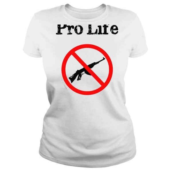 Pro life no gun shirt - Image 3