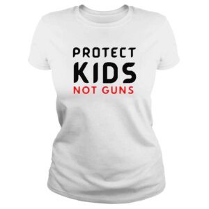 ClassicLadies Protect Kids Not Guns End Gun Violence Texas Shooting Shirt