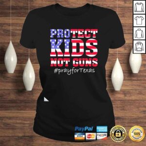 ClassicLadies Protect Kids Not Guns Support for Uvalde Tee Shirt