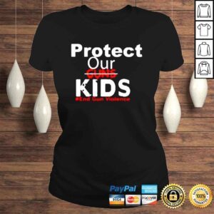 ClassicLadies Protect Our Children End Gun Violence Gun Control Now Shirt