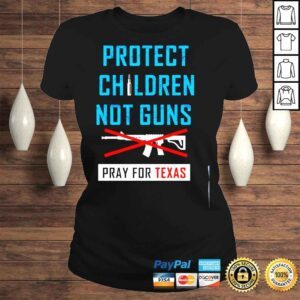 ClassicLadies Protect children not gun uvalde Texas uvalde strong shirt