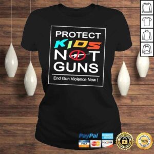 ClassicLadies Protect kids not guns Texas shooting end gun violence now shirt