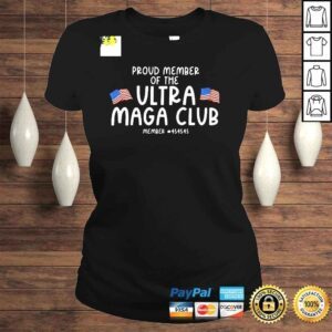 ClassicLadies Proud Member Of The Ultra Maga Club Youth Shirt