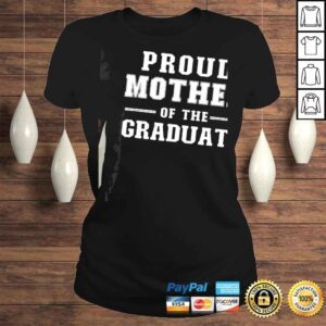 ClassicLadies Proud Mother Of The Graduate Senior Graduation Party TShirt