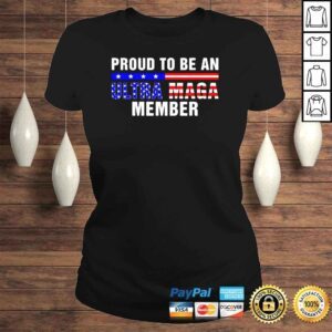 ClassicLadies Proud To Be An Ultra Mega Member American Flag Patriotics Shirt