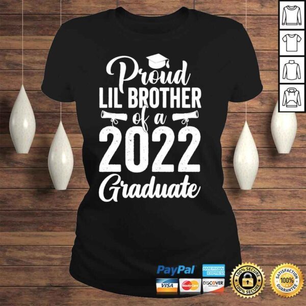 Proud little brother of 2022 graduation class 2022 graduate shirt - Image 3